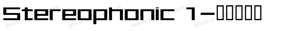 Stereophonic 1字体转换